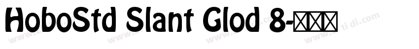 HoboStd Slant Glod 8字体转换